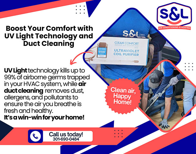 Boost your comfor with UV Light Technology and Duct Cleaning